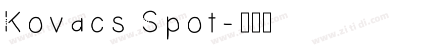 Kovacs Spot字体转换